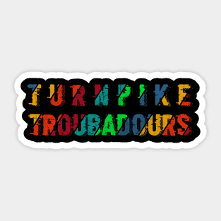 vintage color Turnpike Troubadours Sticker